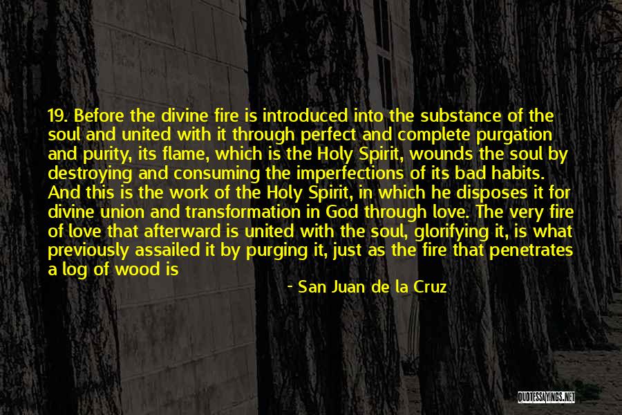 Habits Quotes By San Juan De La Cruz Habits Quotes By San Juan De La Cruz