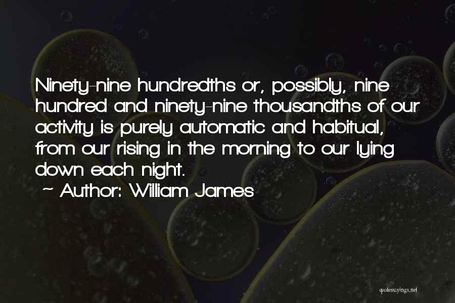 Habitual Lying Quotes By William James