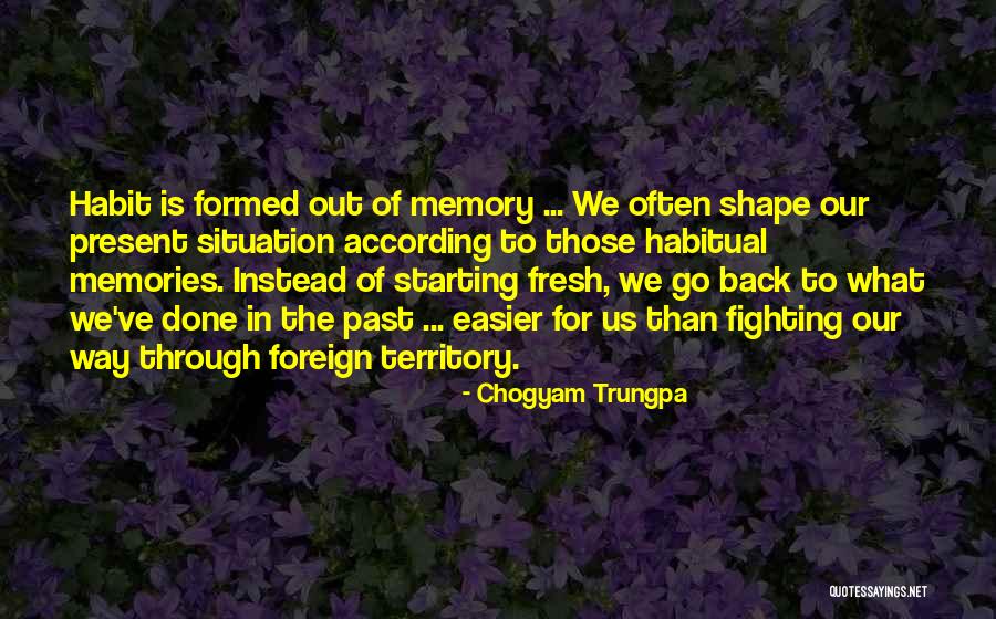 Habitual Quotes By Chogyam Trungpa