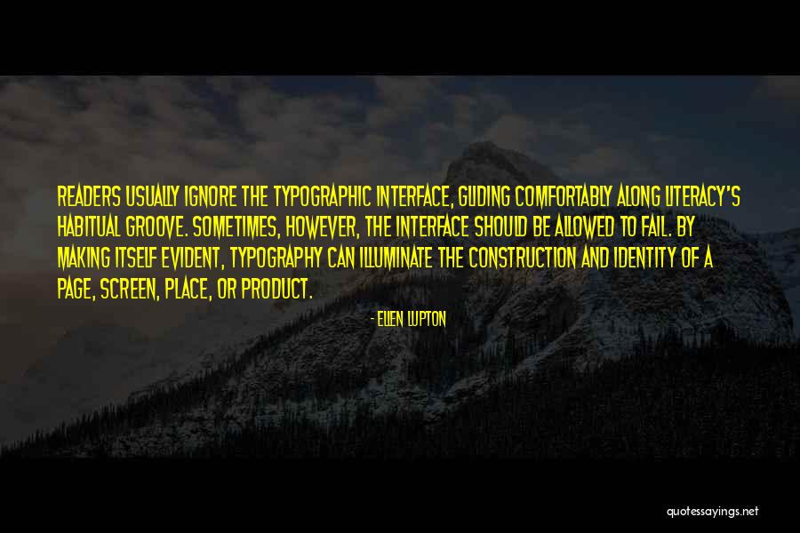 Habitual Quotes By Ellen Lupton Habitual Quotes By Ellen Lupton