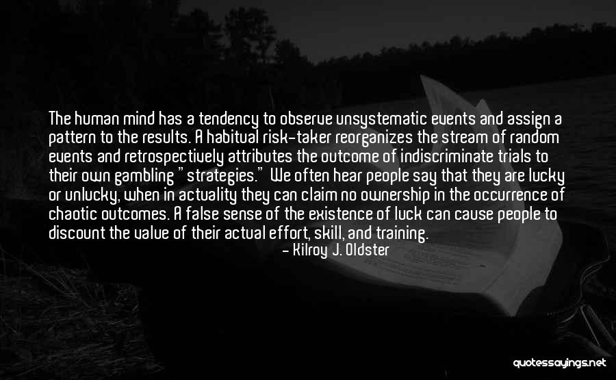 Habitual Quotes By Kilroy J. Oldster Habitual Quotes By Kilroy J. Oldster