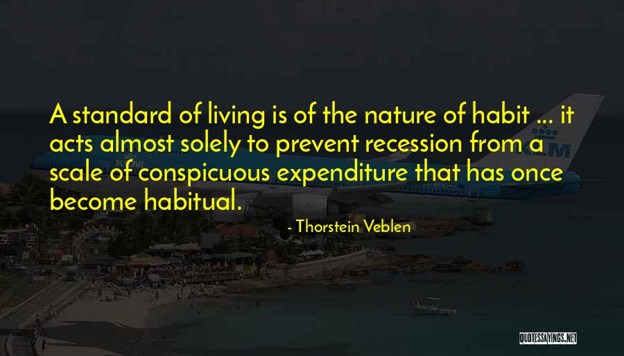 Habitual Quotes By Thorstein Veblen