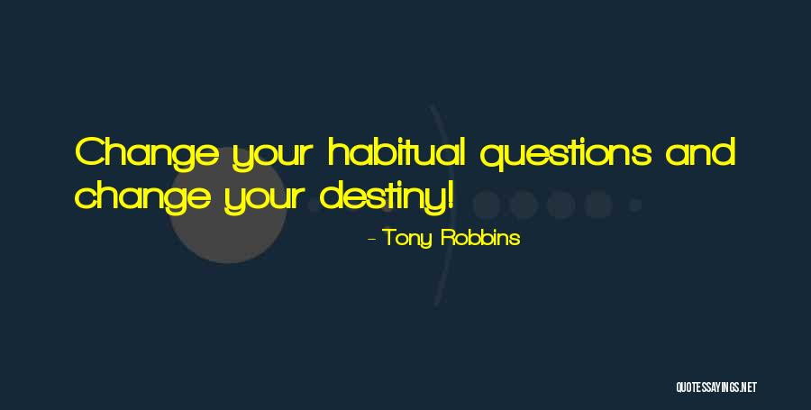 Habitual Quotes By Tony Robbins