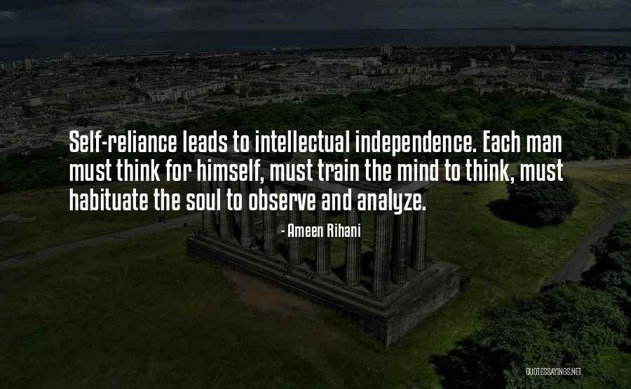 Habituate Quotes By Ameen Rihani Habituate Quotes By Ameen Rihani