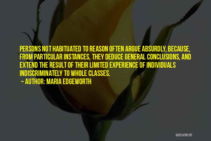 Habituated Quotes By Maria Edgeworth