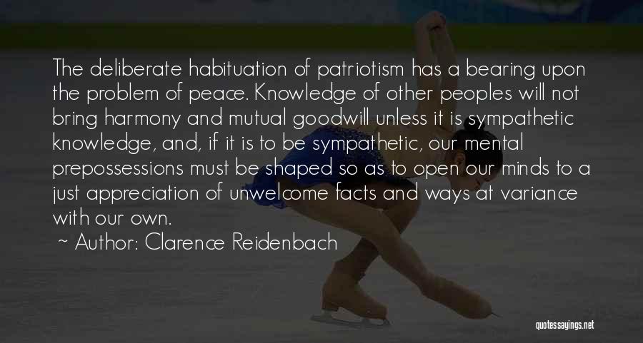 Habituation Quotes By Clarence Reidenbach
