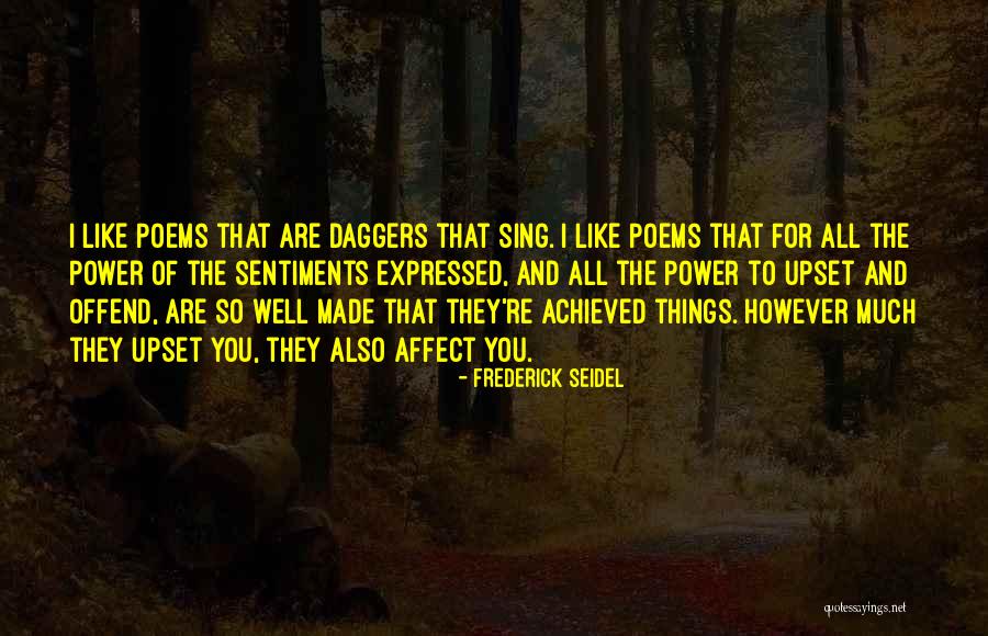 Habitude Interiors Quotes By Frederick Seidel Habitude Interiors Quotes By Frederick Seidel