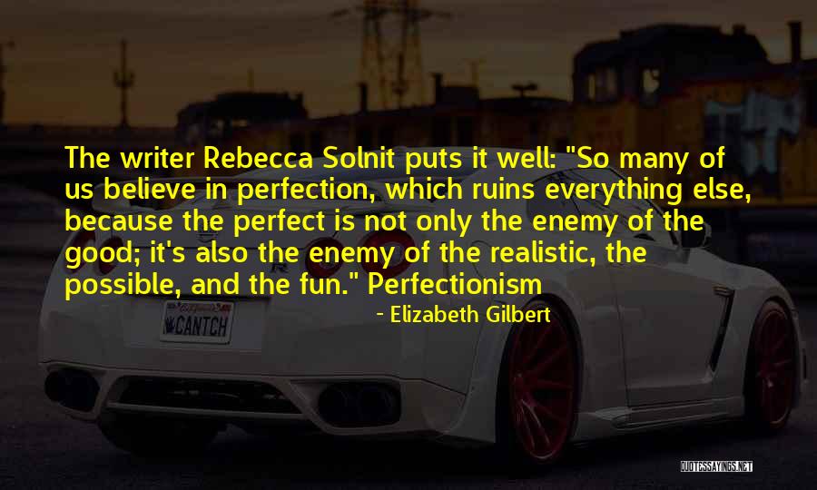 Hablabas O Quotes By Elizabeth Gilbert Hablabas O Quotes By Elizabeth Gilbert