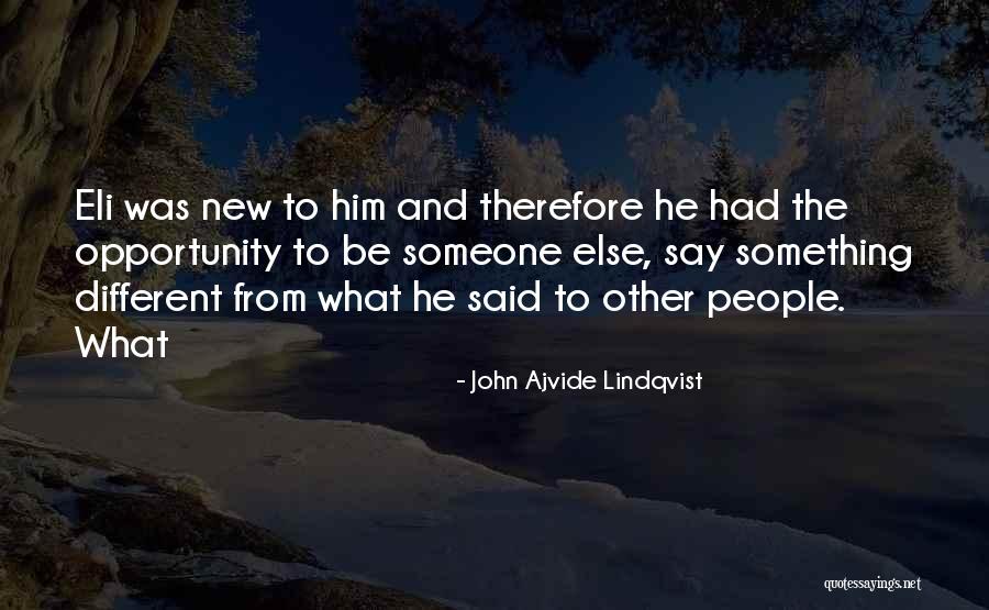 Hablada Salmo Quotes By John Ajvide Lindqvist Hablada Salmo Quotes By John Ajvide Lindqvist