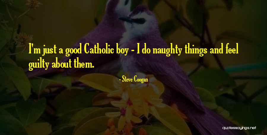 Hablada Salmo Quotes By Steve Coogan Hablada Salmo Quotes By Steve Coogan
