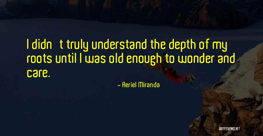 Hablador Yo Quotes By Aeriel Miranda Hablador Yo Quotes By Aeriel Miranda