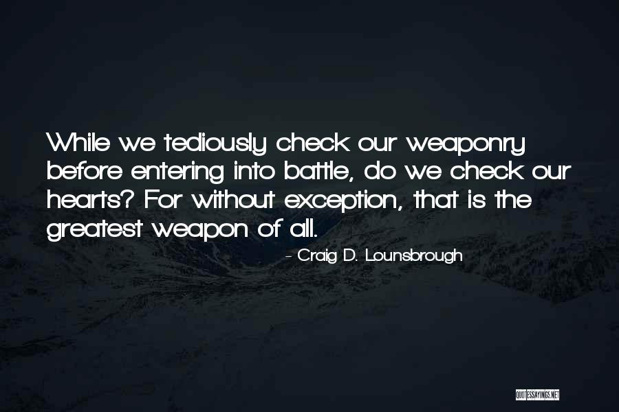Hablando Huevadas Quotes By Craig D. Lounsbrough Hablando Huevadas Quotes By Craig D. Lounsbrough