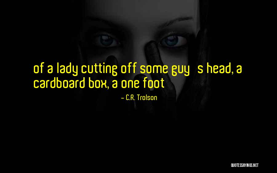 Hablare Palabras Quotes By C.R. Trolson