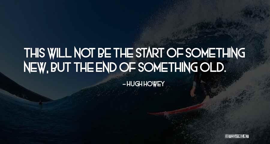 Hable Como Quotes By Hugh Howey Hable Como Quotes By Hugh Howey