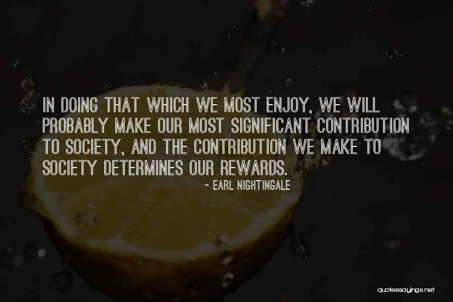 Habol Quotes By Earl Nightingale Habol Quotes By Earl Nightingale