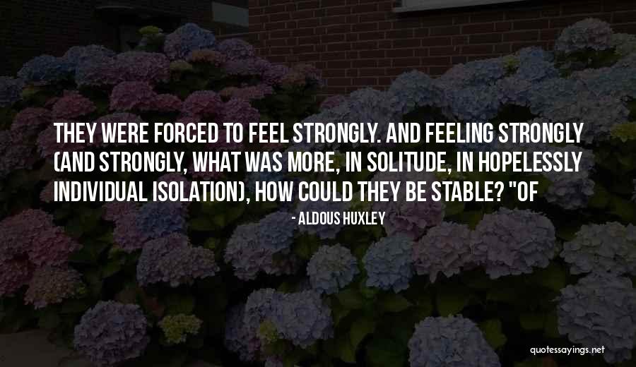 Habour Quotes By Aldous Huxley Habour Quotes By Aldous Huxley