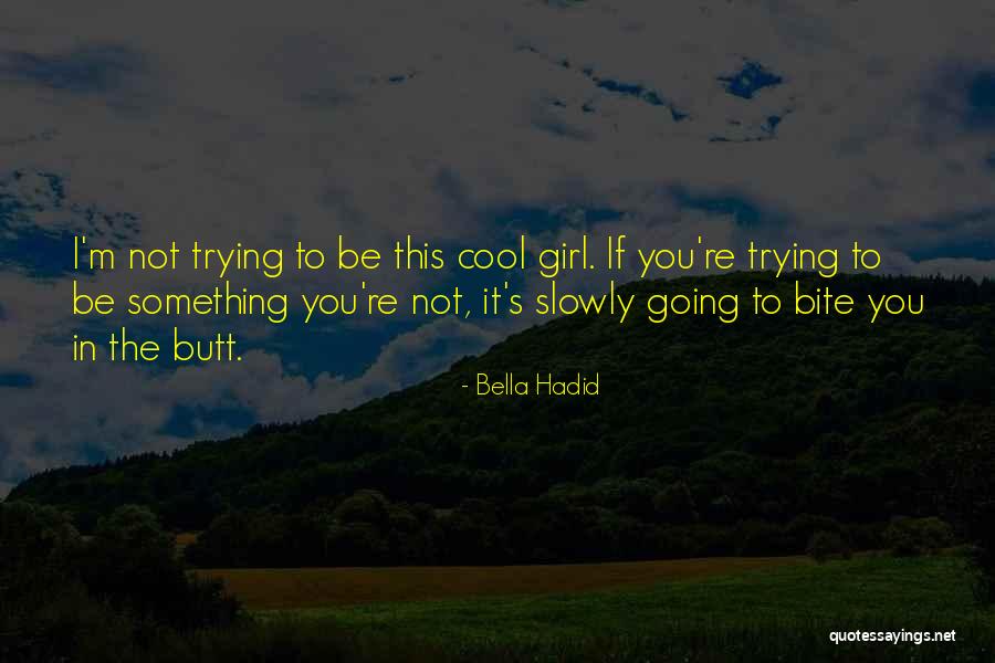 Habouria Quotes By Bella Hadid Habouria Quotes By Bella Hadid