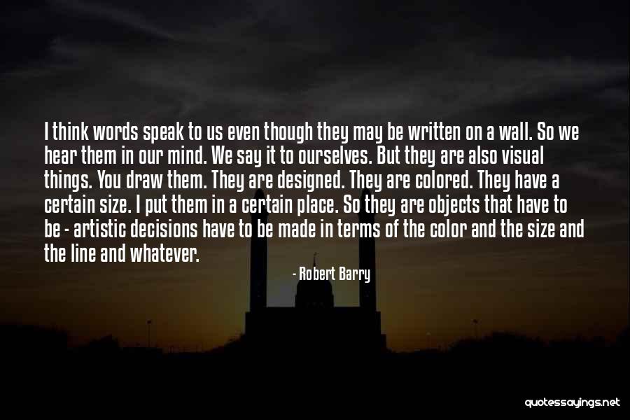 Habra Un Quotes By Robert Barry Habra Un Quotes By Robert Barry