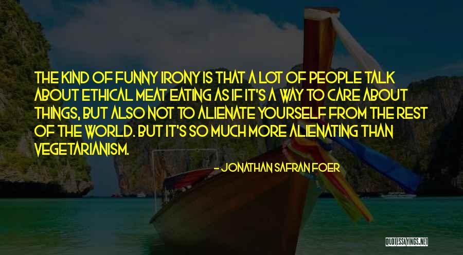 Habre O Quotes By Jonathan Safran Foer Habre O Quotes By Jonathan Safran Foer