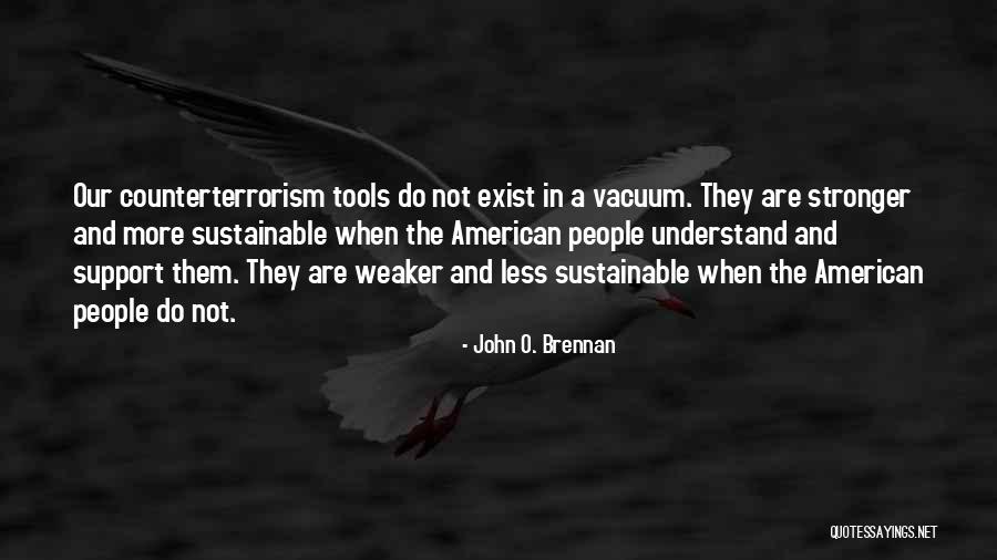 Habremos Aprendido Quotes By John O. Brennan Habremos Aprendido Quotes By John O. Brennan