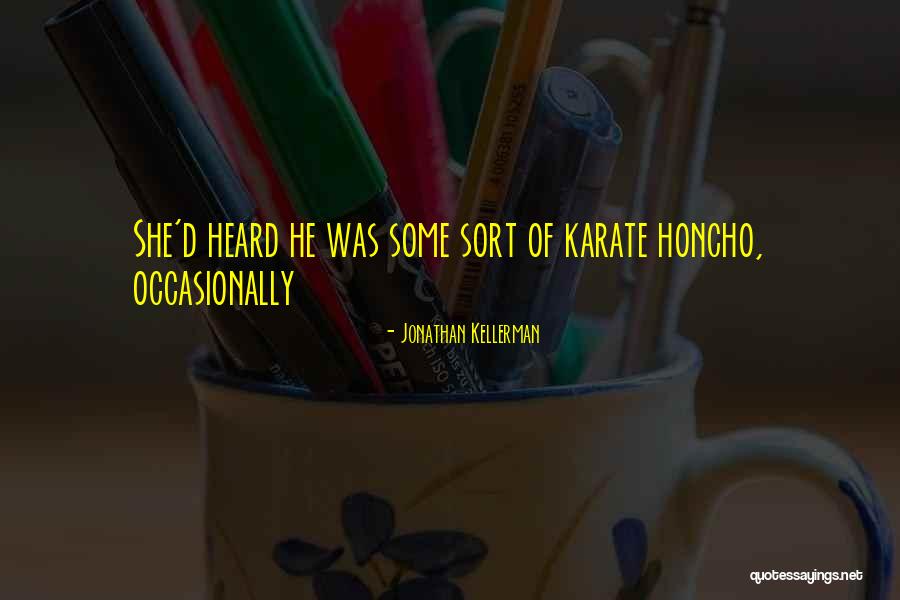 Hacedor De Memes Quotes By Jonathan Kellerman Hacedor De Memes Quotes By Jonathan Kellerman