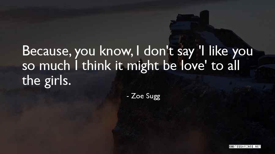 Hacerle Orificios Quotes By Zoe Sugg Hacerle Orificios Quotes By Zoe Sugg