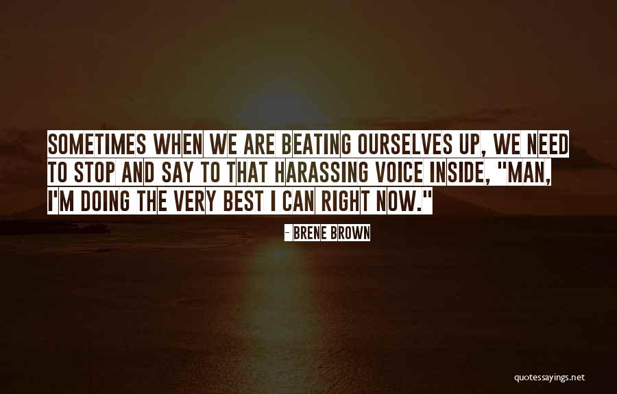 Hacerte Pato Quotes By Brene Brown Hacerte Pato Quotes By Brene Brown