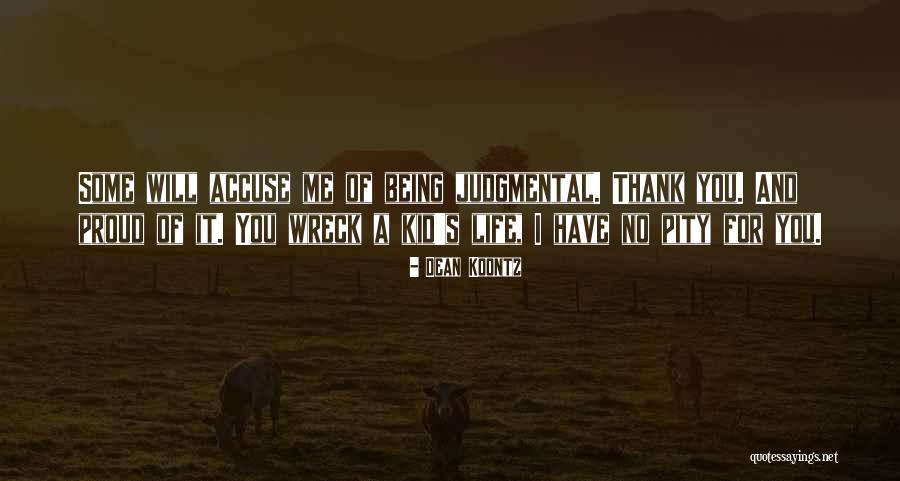 Hachas Manuales Quotes By Dean Koontz Hachas Manuales Quotes By Dean Koontz