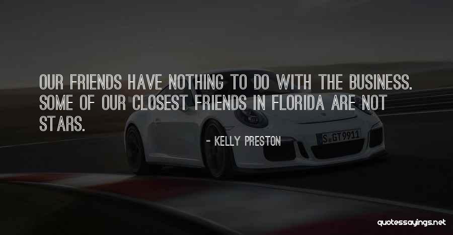 Hachidai Ryuo Quotes By Kelly Preston Hachidai Ryuo Quotes By Kelly Preston