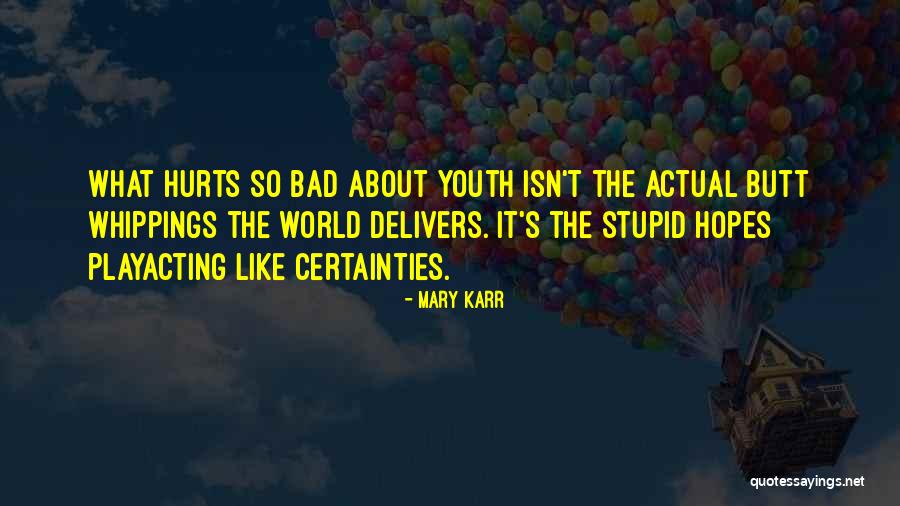 Hachisuka Koren Quotes By Mary Karr Hachisuka Koren Quotes By Mary Karr