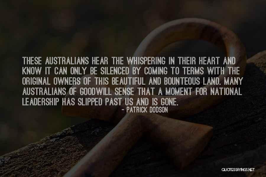 Hachmi 3la Quotes By Patrick Dodson Hachmi 3la Quotes By Patrick Dodson
