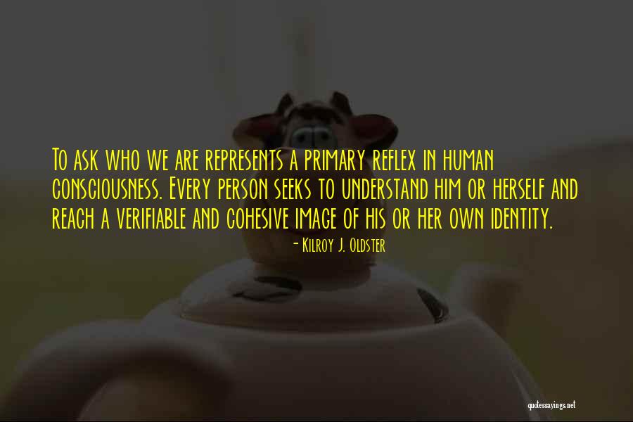 Hacia Significado Quotes By Kilroy J. Oldster Hacia Significado Quotes By Kilroy J. Oldster
