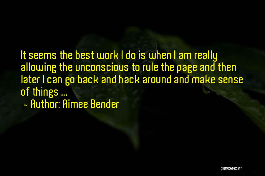 Hack Quotes By Aimee Bender