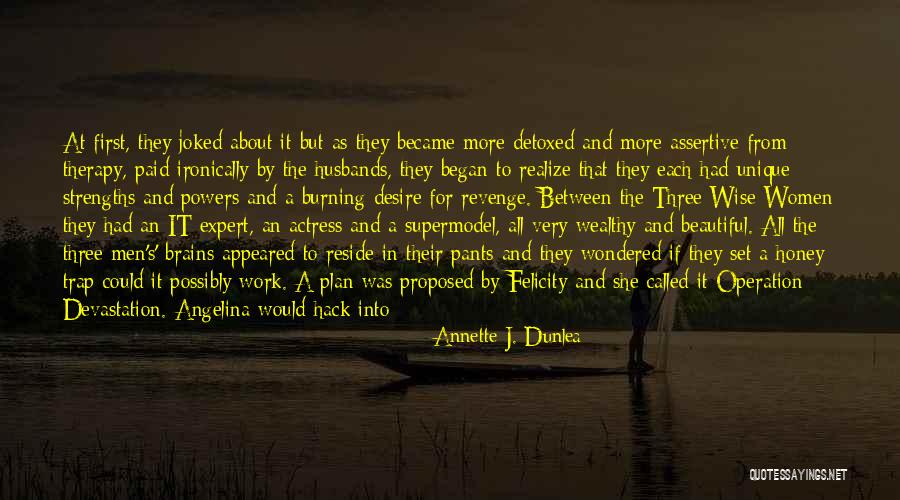 Hack Quotes By Annette J. Dunlea