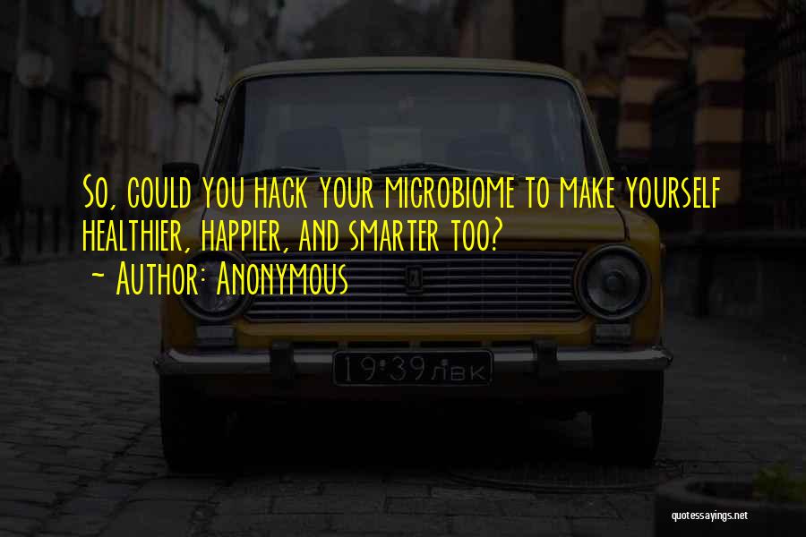 Hack Quotes By Anonymous