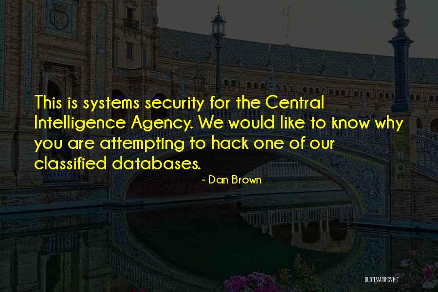 Hack Quotes By Dan Brown