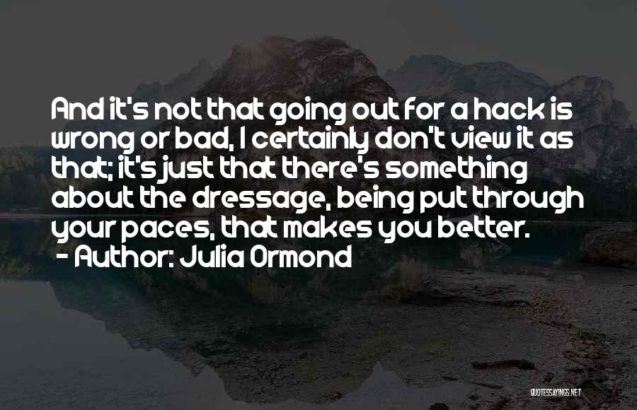 Hack Quotes By Julia Ormond