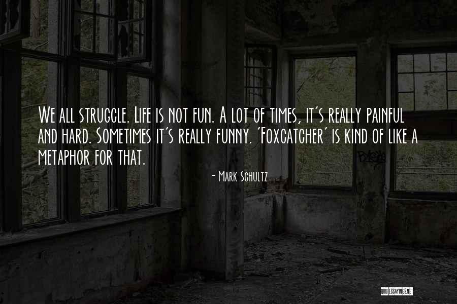 Hackable Quotes By Mark Schultz Hackable Quotes By Mark Schultz