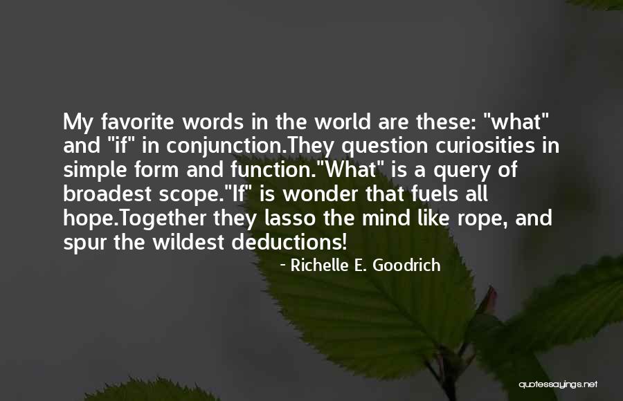 Hackable Quotes By Richelle E. Goodrich Hackable Quotes By Richelle E. Goodrich