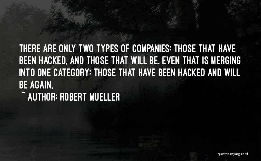 Hacked Off Quotes By Robert Mueller
