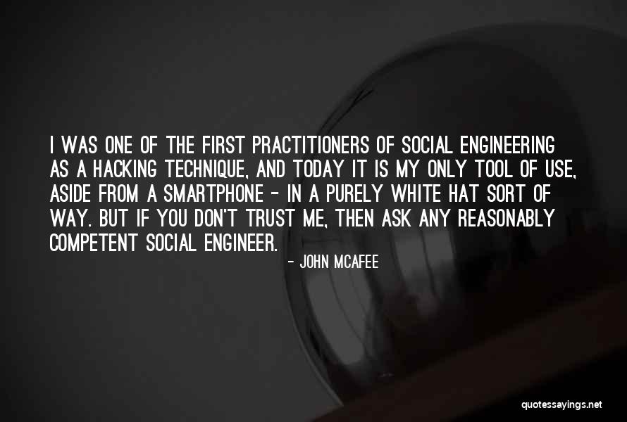 Hacking Course Quotes By John McAfee Hacking Course Quotes By John McAfee