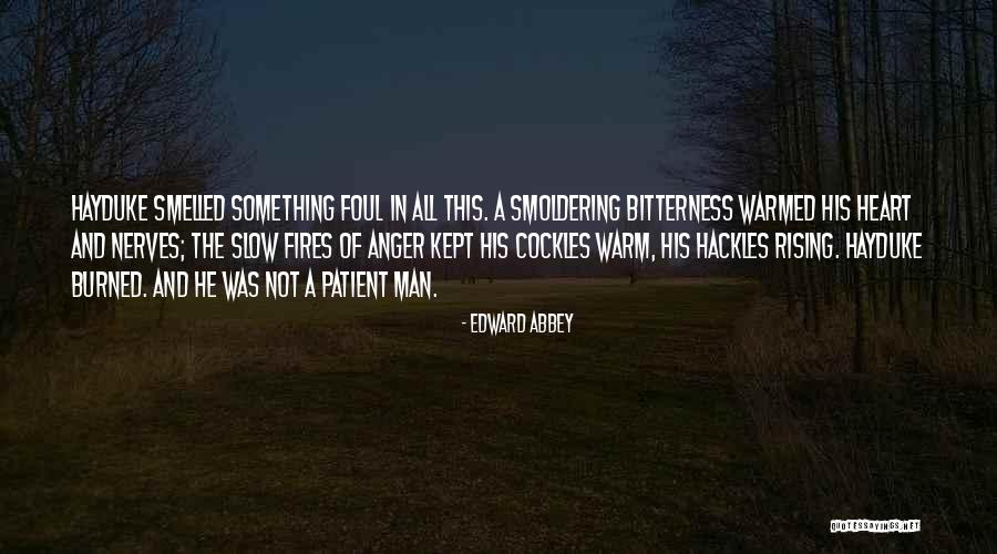 Hackles Quotes By Edward Abbey Hackles Quotes By Edward Abbey