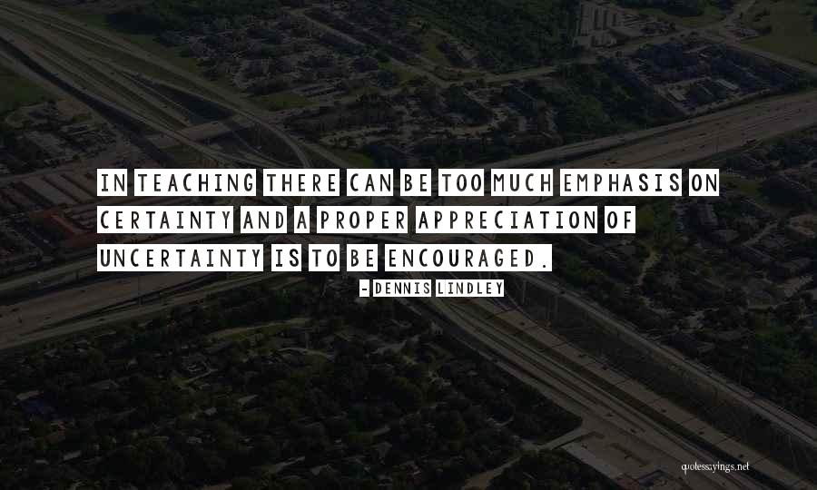 Hackley Quotes By Dennis Lindley Hackley Quotes By Dennis Lindley