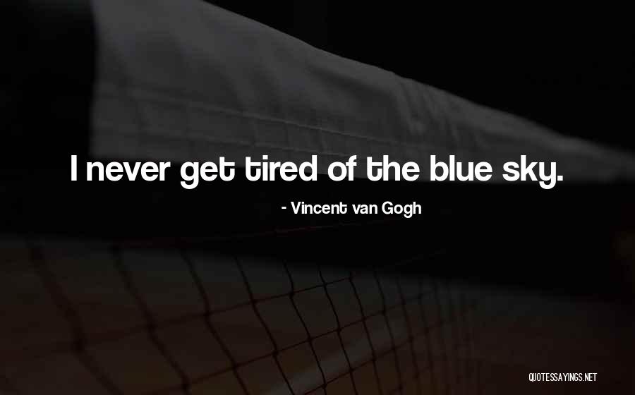 Hackneyed Pronunciation Quotes By Vincent Van Gogh Hackneyed Pronunciation Quotes By Vincent Van Gogh