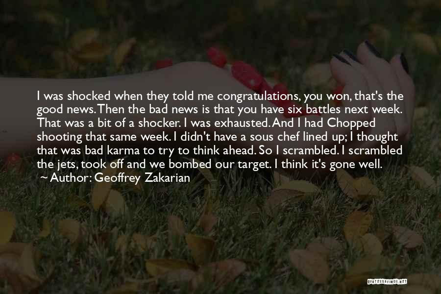 Had A Bad Week Quotes By Geoffrey Zakarian