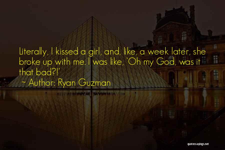 Had A Bad Week Quotes By Ryan Guzman