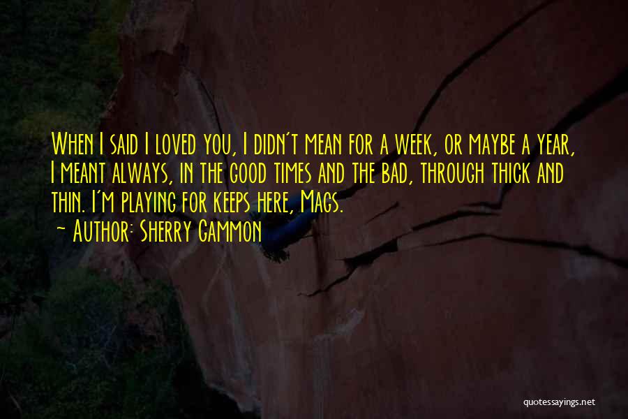 Had A Bad Week Quotes By Sherry Gammon