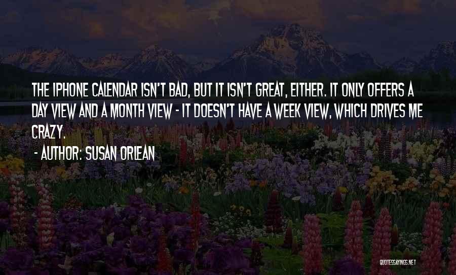 Had A Bad Week Quotes By Susan Orlean