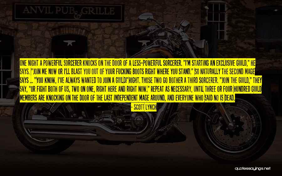 Had A Blast Last Night Quotes By Scott Lynch Had A Blast Last Night Quotes By Scott Lynch