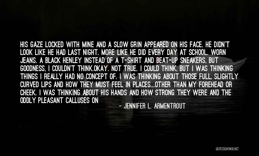 Had A Good Night With Him Quotes By Jennifer L. Armentrout Had A Good Night With Him Quotes By Jennifer L. Armentrout